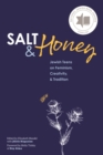 Image for Salt and honey  : Jewish teens on feminism, creativity, &amp; tradition
