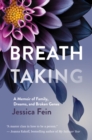 Image for Breath Taking : A Memoir of Family, Dreams, and Broken Genes