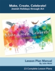Image for Make, Create, Celebrate Lesson Plan Manual