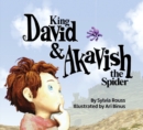 Image for King David &amp; Akavish the Spider