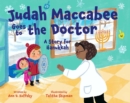 Image for Judah Maccabee Goes to the Doctor: A Story for Hanukkah