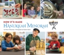 Image for How It&#39;s Made: Hanukkah Menorah