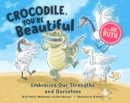 Image for Crocodile, You&#39;re Beautiful