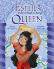 Image for Esther Didn&#39;t Dream of Being Queen