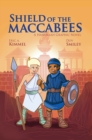 Image for Shield of the Maccabees: A Hanukkah Graphic Novel