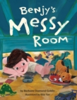 Image for Benjy&#39;s Messy Room