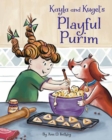 Image for Kayla and Kugel&#39;s Playful Purim