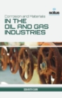 Image for Corrosion and materials in the oil and gas industries