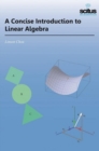 Image for A Concise Introduction to Linear Algebra