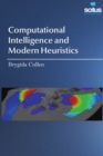 Image for Computational Intelligence and Modern Heuristics