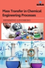 Image for Mass Transfer in Chemical Engineering Processes