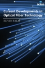 Image for Current Developments in Optical Fiber Technology