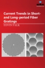 Image for Current Trends in Short- and Long-period Fiber Gratings