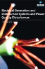 Image for Electrical Generation and Distribution Systems and Power Quality Disturbances