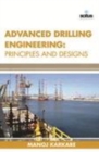 Image for Advanced drilling engineering  : principles &amp; designs