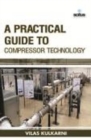 Image for Practical guide to compressor technology