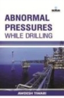 Image for Abnormal Pressures While Drilling