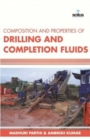 Image for Composition &amp; properties of drilling &amp; completion fluids