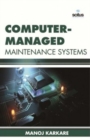 Image for Computer-managed maintenance systems