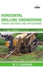 Image for Horizontal Drilling Engineering - Theory, Methods and Applications