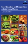 Image for Food Selection &amp; Preparation : A Laboratory Manual