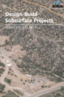 Image for Design-Build Subsurface Projects