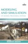 Image for Modeling and Simulation of Mineral Processing Systems