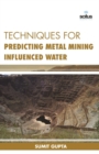 Image for Techniques for Predicting Metal Mining Influenced