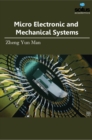 Image for Micro Electronic and Mechanical Systems