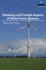 Image for Modeling and Control Aspects of Wind Power Systems