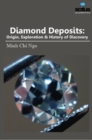 Image for Diamond Deposits : Origin, Exploration &amp; History of Discovery