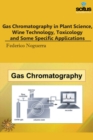 Image for Gas chromatography in plant science, wine technology, toxicology and some specific applications