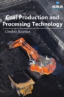 Image for Coal Production &amp; Processing Technology
