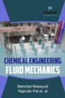 Image for CHEMICAL ENGINEERING FLUID MECHANICS
