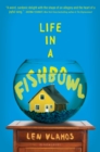 Image for Life in a fishbowl