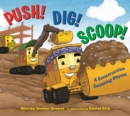 Image for Push! Dig! Scoop!: A Construction Counting Rhyme