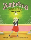 Image for Zombelina: school days