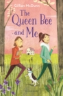 Image for The Queen Bee and Me