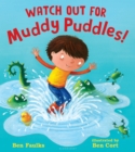 Image for Watch out for muddy puddles!