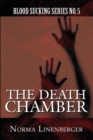 Image for The Death Chamber : Blood Sucking Series No. 5