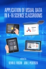 Image for Application of Visual Data in K-16 Science Classrooms