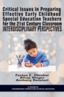 Image for Critical Issues in preparing Effective Early Childhood Special Education Teachers for the 21st Century Classroom
