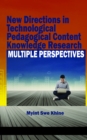 Image for New Directions in Technological Pedagogical Content Knowledge Research