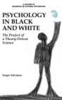 Image for Psychology in Black and White : The Project of a Theory-Driven Science