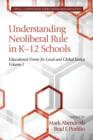 Image for Understanding Neoliberal Rule in K-12 Schools : Educational Fronts for Local and Global Justice