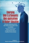Image for Emerging Web 3.0/ Semantic Web Applications in Higher Education : Growing Personalization and Wider Interconnections in Learning
