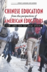 Image for Chinese Education from the Perspectives of American Educators