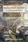 Image for Management History : Its Global Past &amp; Present