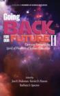 Image for Going Back for Our Future II : Carrying Forward the Spirit of Pioneers of Science Education
