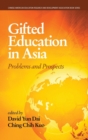 Image for Gifted Education in Asia : Problems and Prospects